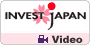 INVEST JAPAN Video